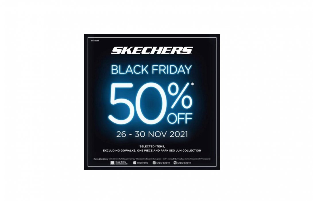 สาวกสเก็ตเชอร์ส ได้เฮ!! กับมหกรรม BLACK FRIDAY ลดสูงสุด 50%