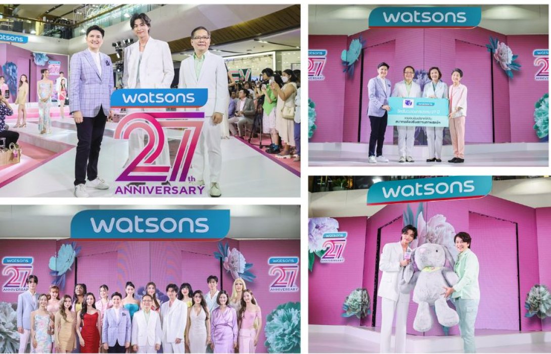 ‘Watsons 27th Anniversary’ วัตสันฉลองครบรอบ 27 ปี มุ่งหน้าส่งต่อสิ่งดีๆ สู่สังคมไทย