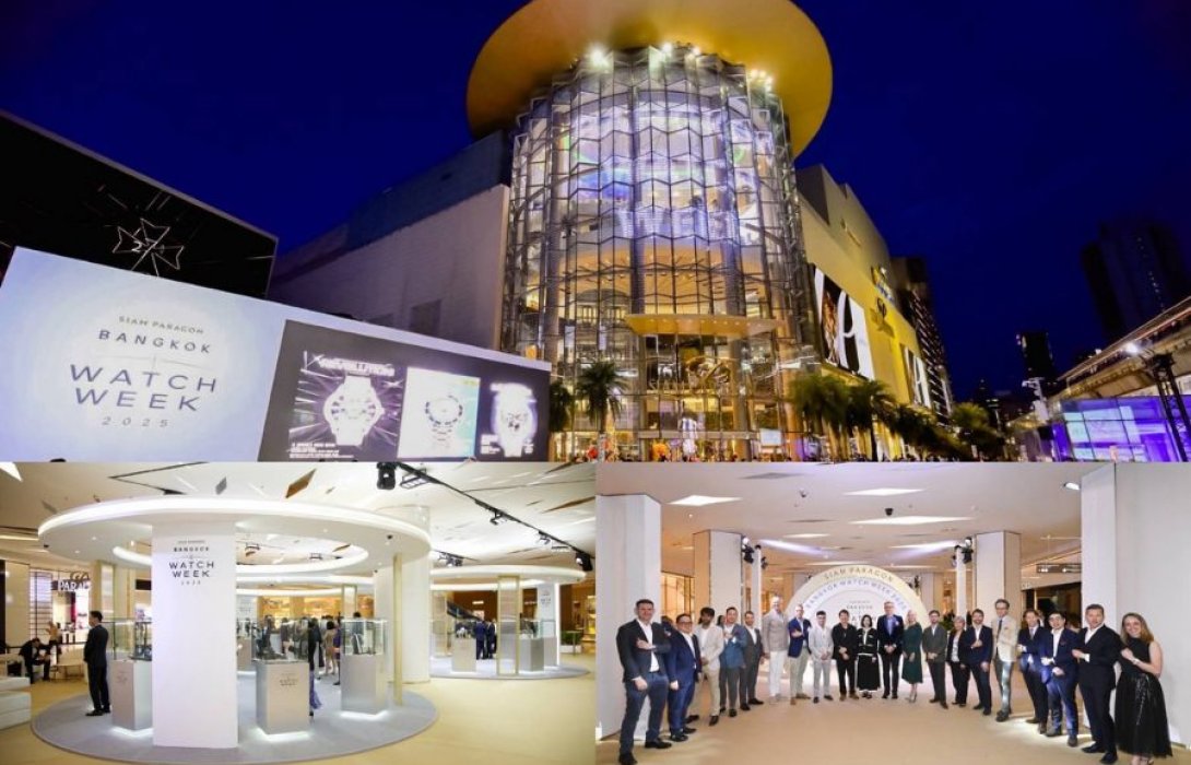 อลังการและประสบความสำเร็จอย่างยิ่งใหญ่ “Siam Paragon Bangkok Watch Week” เทียบเท่างานนาฬิการะดับโลก ยกระดับกรุงเทพฯ สู่ Global Luxury Watch Destination