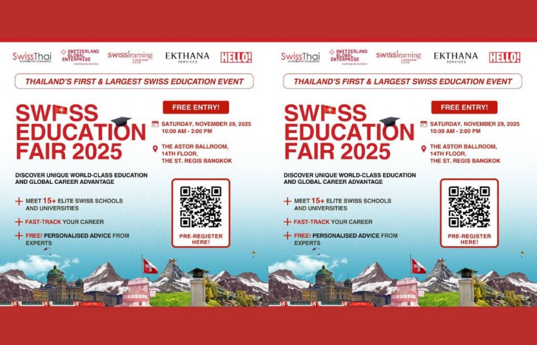 “SWISS EDUCATION FAIR 2025” งานแนะแนวการศึกษาครั้งยิ่งใหญ่ที่สุดในประเทศไทยที่รวบรวมโรงเรียน และมหาวิทยาลัยชั้นนำจากประเทศสวิตเซอร์แลนด์มากกว่า 15 สถาบันมาไว้ในที่เดียว