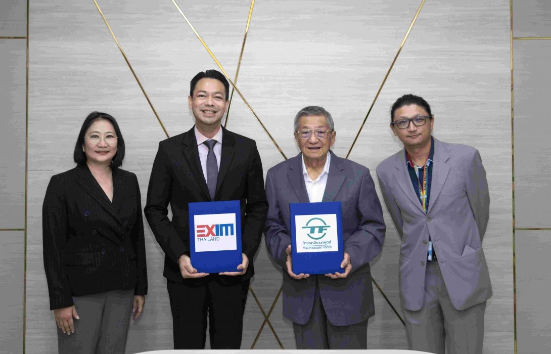 EXIM BANK สนับสนุนทางการเงิน 500 ล้านบาท บมจ.ไทยเพรซิเดนท์ฟูดส์ เพิ่มประสิทธิภาพการผลิต 